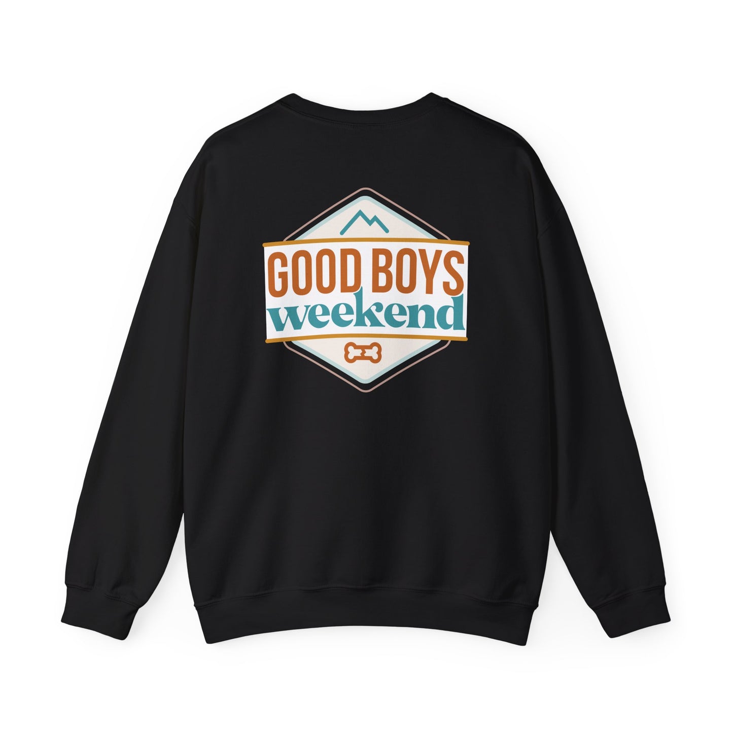 Heck-a Gon Good Boys Weekend Crewneck Sweatshirt